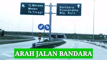Jalan menuju bandara Kualanamu Medan