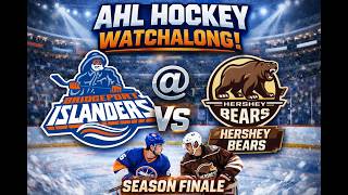 AHL Watch Along Bridgeport Islanders @ Hershey Bears Season Finale Game #72