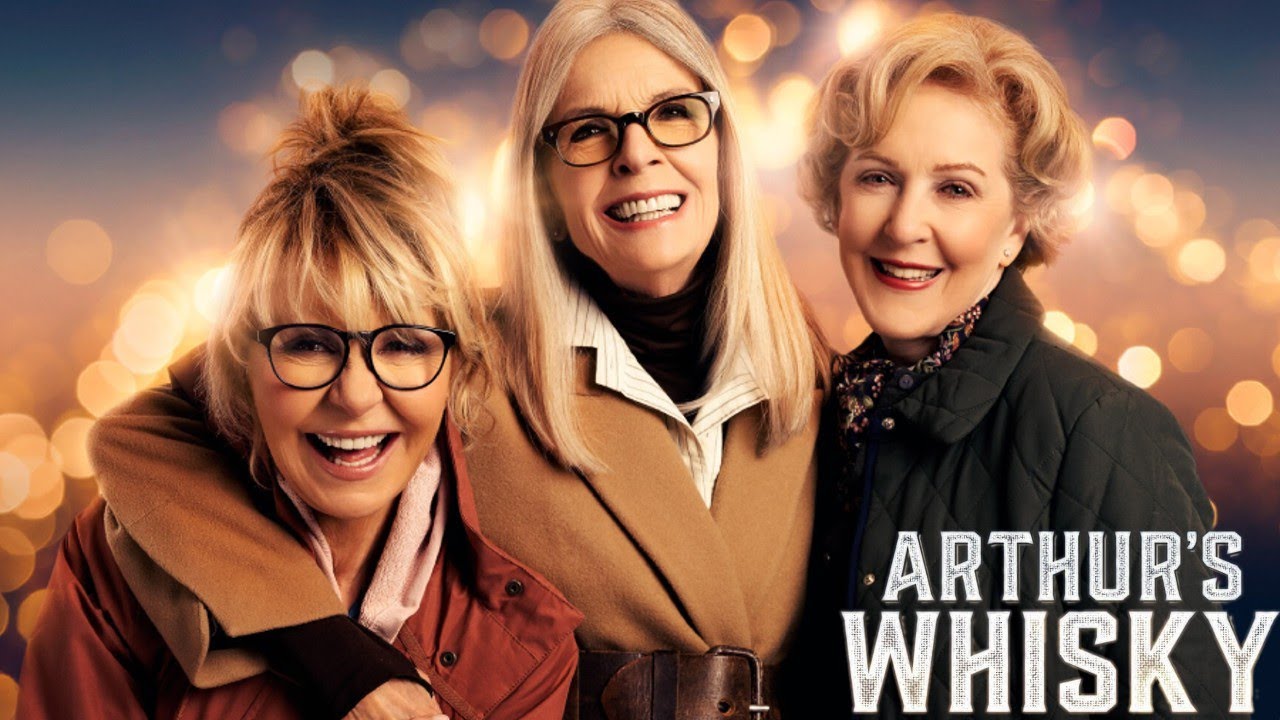 Arthur's Whisky 2024 Film | Diane Keaton, Patricia Hodge, Lulu