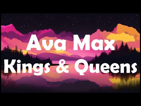 Ava Max - Kings x Queens