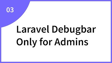#3 LARAVEL 7 - Laravel Barryvdh Debugbar Only for Admins on the Fly. Using Simple Admin Middleware