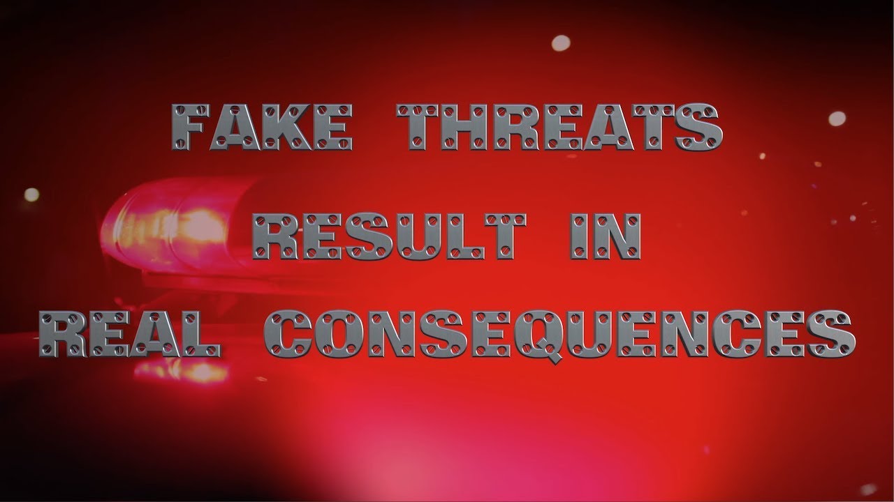 Fake Threats Result In Real Consequences YouTube