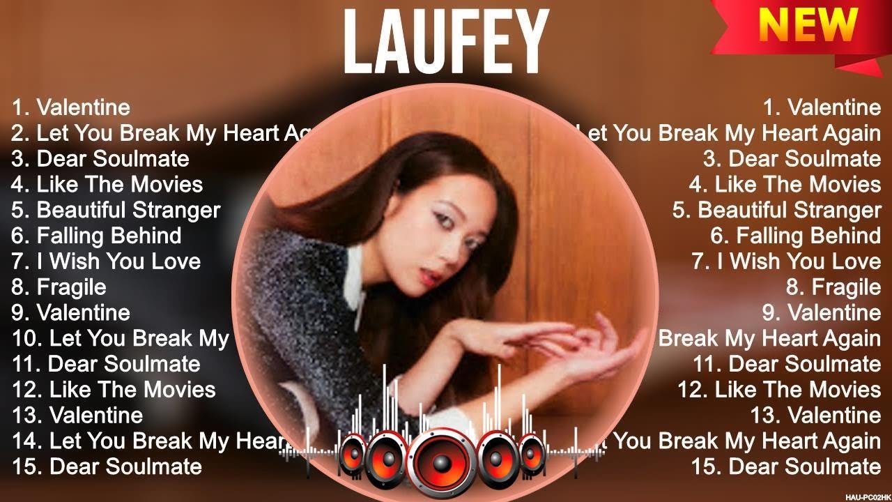 Laufey The Best Music Of All Time ️ Full Album ️ Top 10 Hits Collection