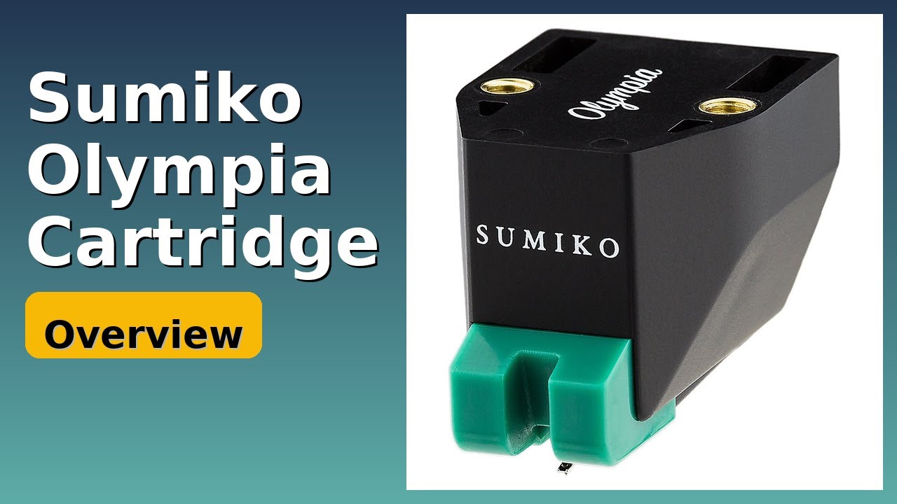 REVIEW (2026): Sumiko Olympia Cartridge. Features. - YouTube