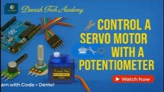 Control Servo Motor with Potentiometer   Arduino Tutorial 1