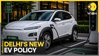 What Does Delhi's New EV Policy Mean for You? | WION News