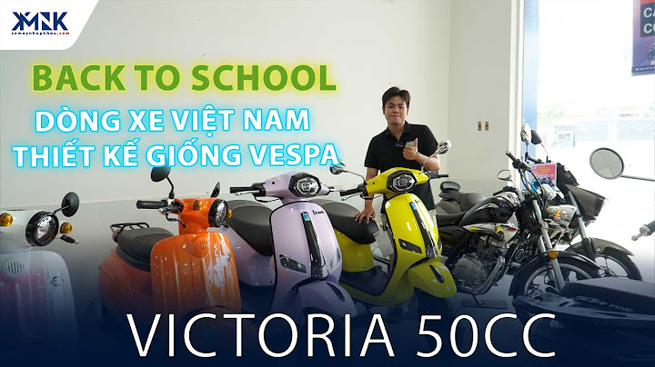 Xe victoria 50cc giá bao nhiêu