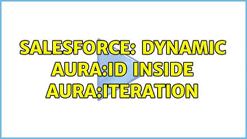 Salesforce: Dynamic Aura:Id inside Aura:Iteration
