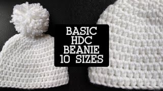 Basic HDC Beanie (Right Handed) in 10 sizes | Baby Child and Adult Sizes