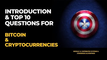 Module 2 Bitcoin and Cryptocurrencies | Top 10 Interview Questions for Beginners to Experts