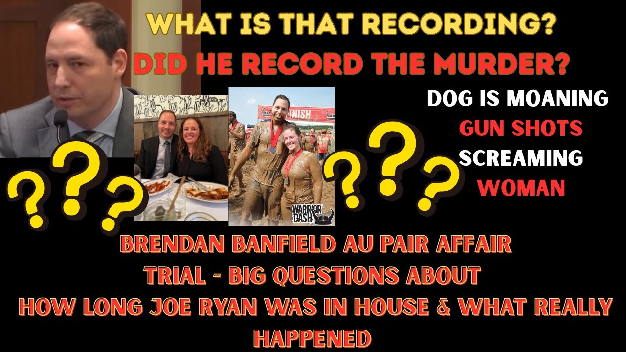 Au Pair Affair Turns Deadly | The Brendan Banfield Trial - YouTube