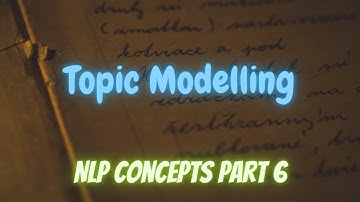 6. Topic Modelling | NLP Concepts