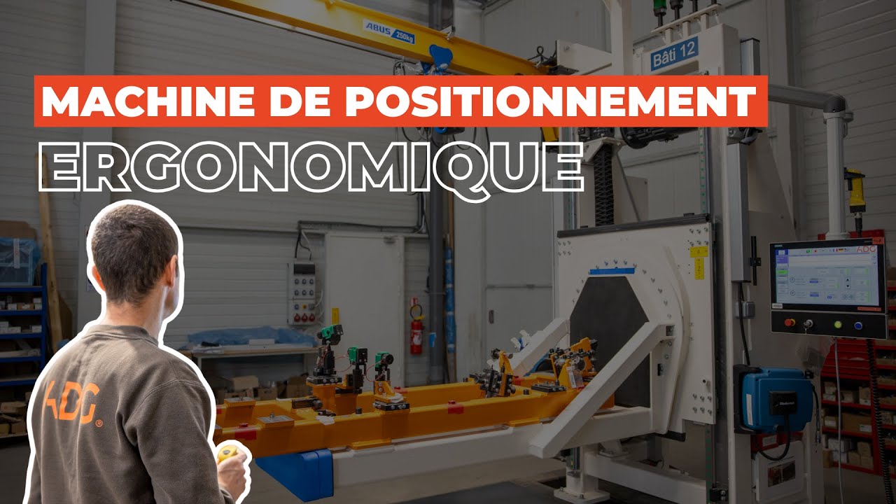 ADG Machine de positionnement ergonomique - YouTube