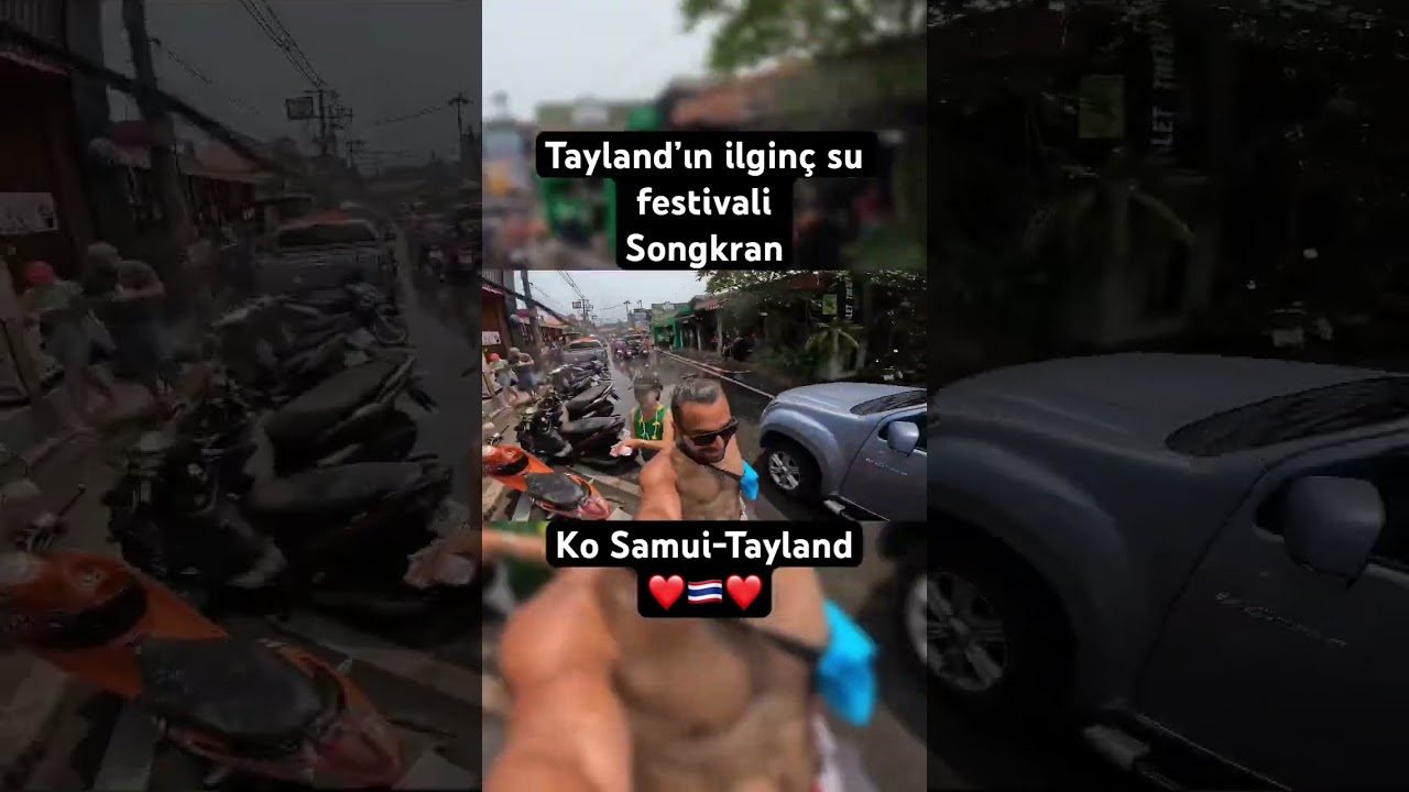 İlginç Su Festivali SONGKRAN. Tayland -Koh Samui #shorts