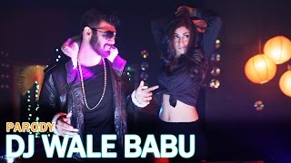 DJ Wale Babu Parody || Shudh Desi Gaane || Salil Jamdar