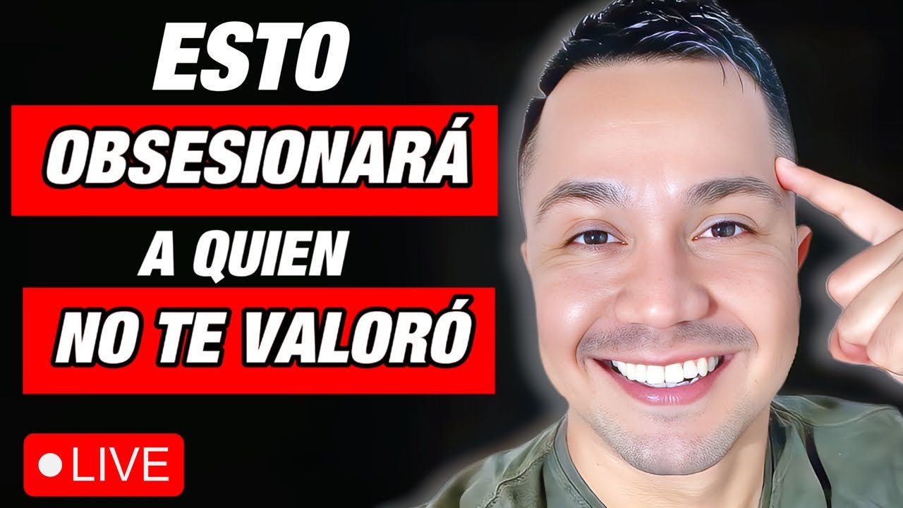 Quien NO TE VALORÓ se OBSESIONARÁ contigo