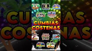 Cumbias Costenas Mix Grandes Éxitos Para Bailar - 30 PEGADITAS CLASICAS