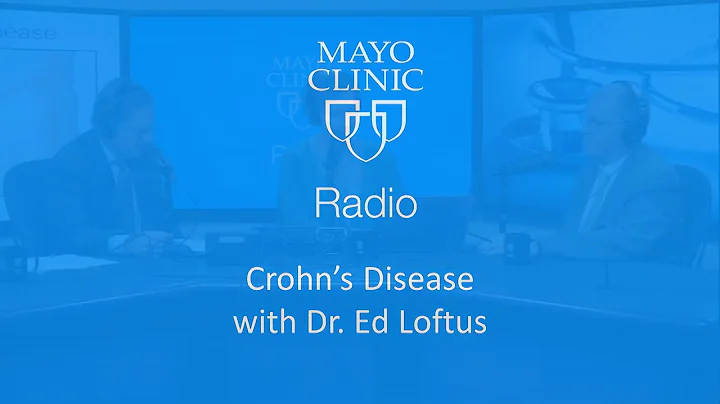 Crohn's Disease: Mayo Clinic Radio