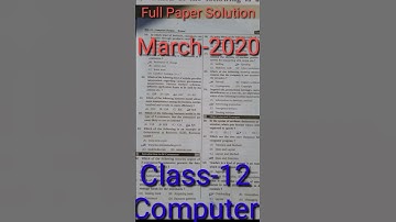 Class 12 Computer Full Paper Solution