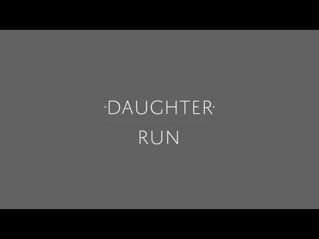 Daughter – Smother Lyrics