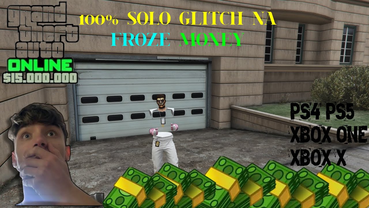 100 SOLO GLITCH NA FROZE MONEY ( GTA V ONLINE PS4 PS5 XBOX ONE XBOX X