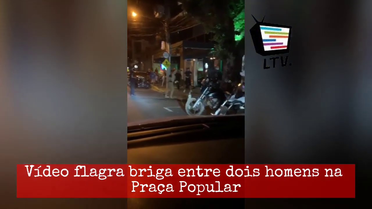 Vídeo flagra briga entre dois homens na Praça Popular