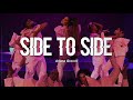 Ariana Grande - Side to Side (Live Version) (Lyrics)