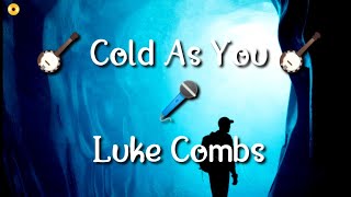 🪕 Cold As You - Luke Combs     🪕CountryMusic