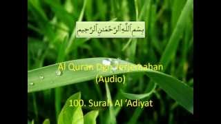 100. Surah Al 'Adiyat - Terjemahan (Audio)