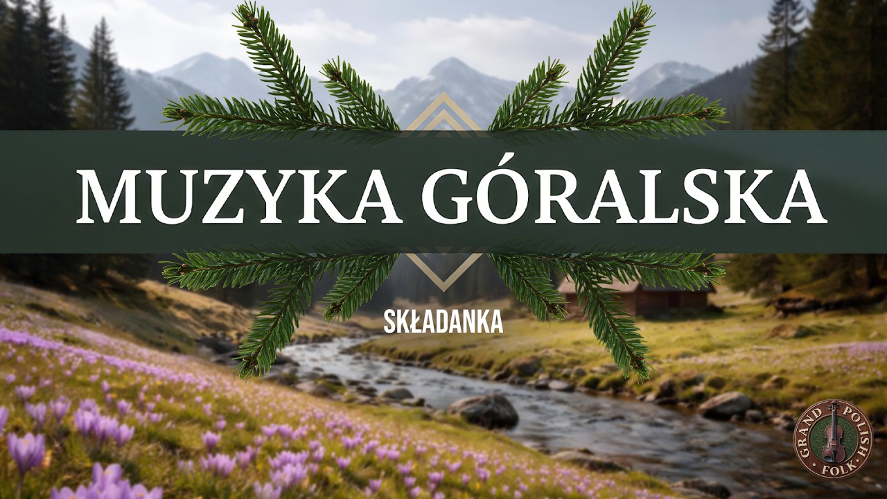 Muzyka Góralska Vol. 2 🎻 | Tradycyjne Brzmienia Podhala | Składanka 60 minut