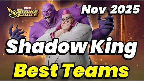 Shadow King Returns! BEST TEAMS to use NOW! DO NOT MISS OUT! NOV 2025 | MARVEL Strike Force - MSF