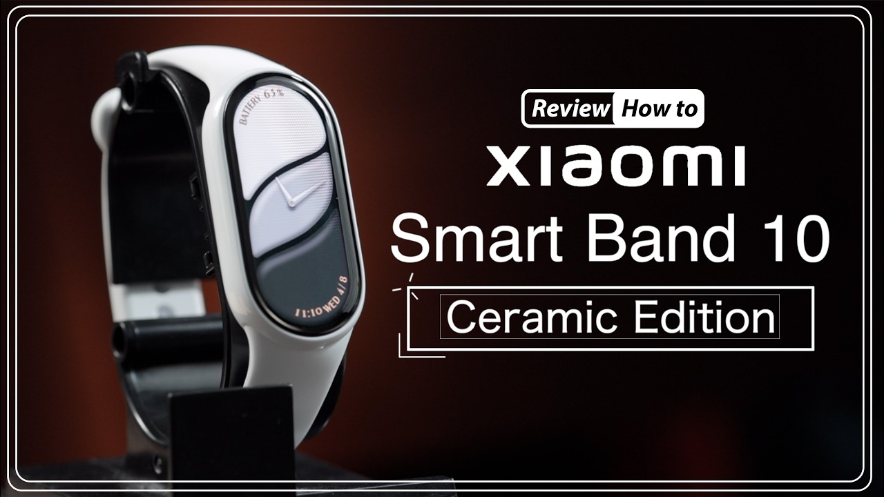 Xiaomi Smart Band 10 Ceramic Edition สมาร์ทแบนด์ดีไซน์สุดหรู เพื่อสายแฟชั่น | Hyper Pixel EP. 424