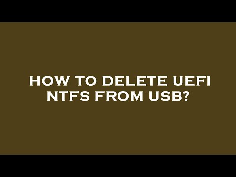 How to delete uefi ntfs from usb?