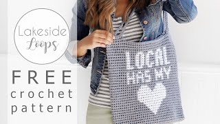 'Local Has My Heart' Market Bag FREE Crochet Pattern Video Tutorial