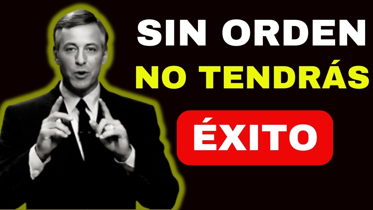 El 90% fracasa por esto: desorden (la verdad que nadie te dice)