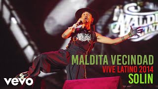 Video thumbnail of "Maldita Vecindad y Los Hijos del 5º Patio - Solín"