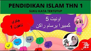 PELAJARAN JAWI TAHUN 1 I SUKU KATA TERTUTUP