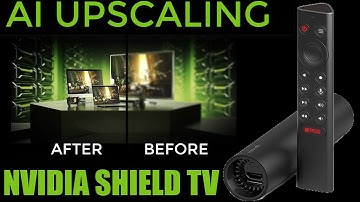 AI UPSCALING ON THE NVIDIA SHIELD TV | SHOULD THIS MAKE YOU WANT TO UPGRADE?