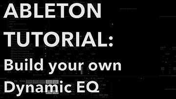 Ableton Tutorial: DYNAMIC EQ (includes FREE rack download)