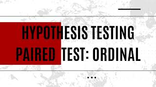Video 30: Python Tutorial: Paired Test for Ordinal Data Explained