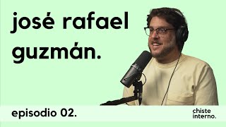 Episodio 2 - Jose Rafael Guzman