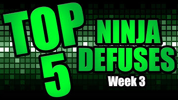 Top 5 Ninja Defuses (Week 3)