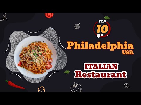 Video: 10 Beste Italiaanse restaurante in Philadelphia