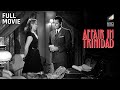 Affair in Trinidad | Full Movie | Starring Rita Hayworth & Glenn Ford