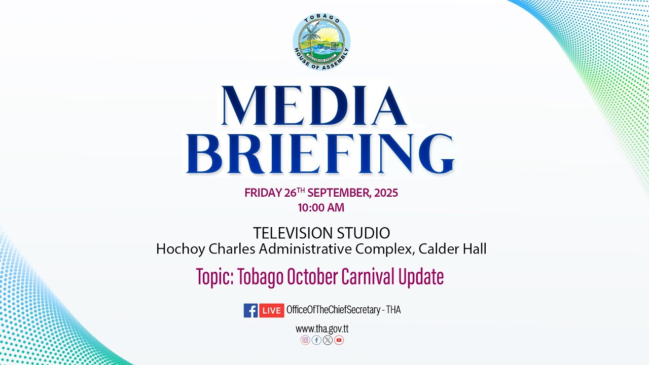 MEDIA BRIEFING - Tobago October Carnival Update