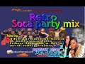 Old school soca party mixdj wiz mighty sparrow calypso rosextatik alison hinds machel montano