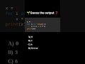 comment your answer 👉🏻 #python #codeflow #forloop #viral #viralshorts #coding #coding