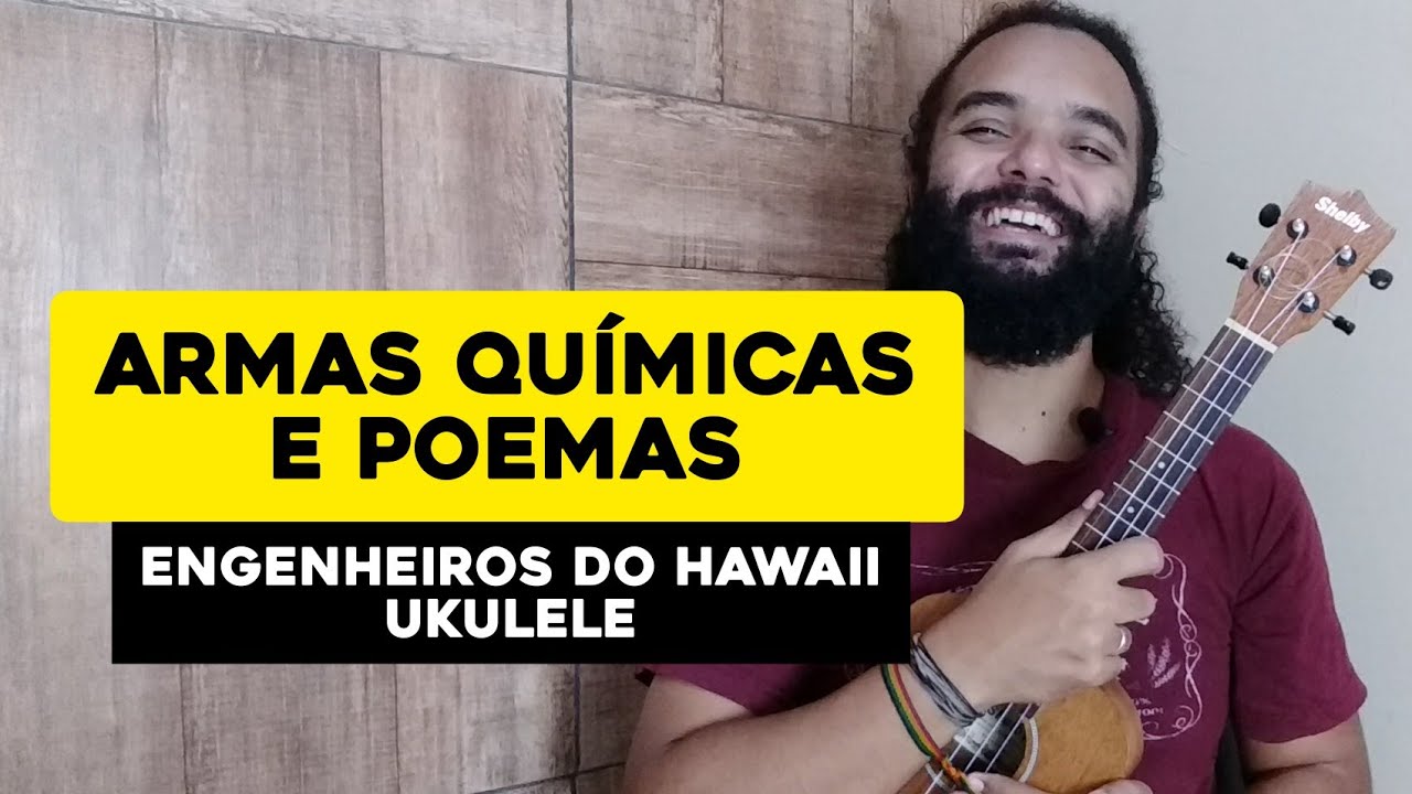 Armas Químicas E Poemas - Engenheiros Do Hawaii | Ukulele Cover ...