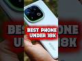 Stop Wasting Money! Choose the Right Phone Under ₹18K 📱|| #smartphone