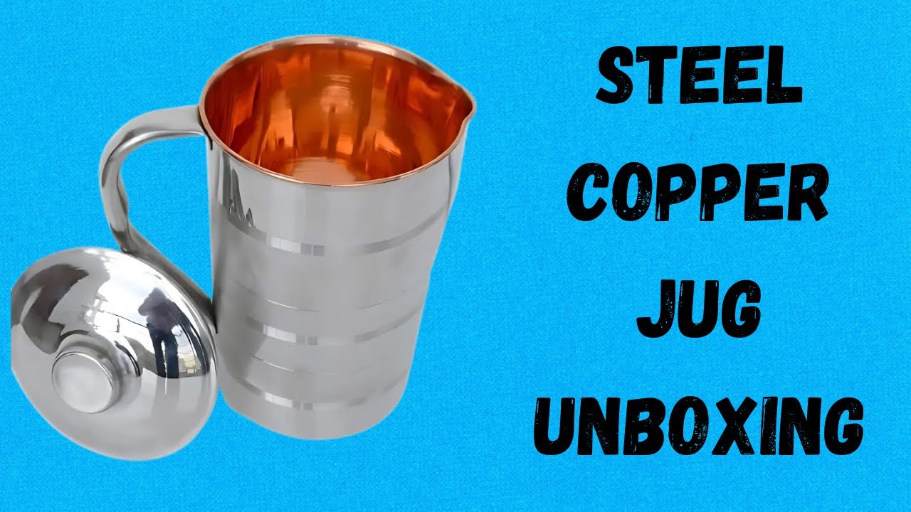 Steel copper water Jug 2 liter UNBOXING